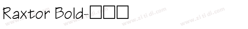 Raxtor Bold字体转换
